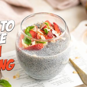 How to Make Chia Seed Pudding | Very Easy Recipe