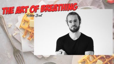 Improve Energy + Health Through Breathing  | Interview with Robbie Bent