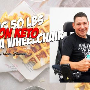 HE LOST 50 lbs From a Wheelchair | Interview with Adam Breman
