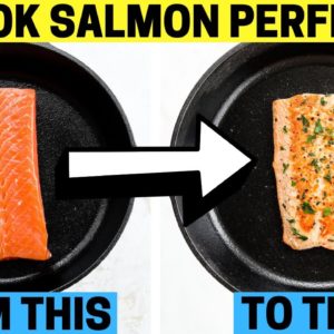 How To Cook Salmon PERFECT In 10 Minutes